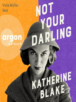 cover image of Not Your Darling (Ungekürzte Lesung)